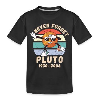 Pluton jamais oublié 1930 - 2006 - T-shirt bio Premium Enfant - noir - Devant