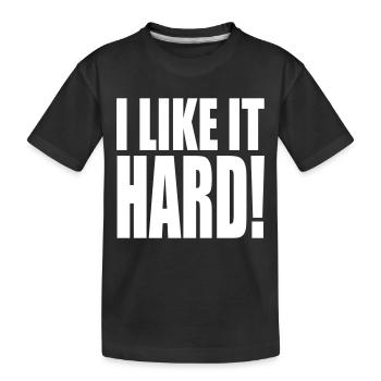 I like it hard! - T-shirt bio Premium Enfant - noir - Devant