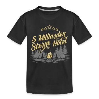 5 Milliarden Sterne Hotel - Kinder Premium Bio T-Shirt - Schwarz - Vorne