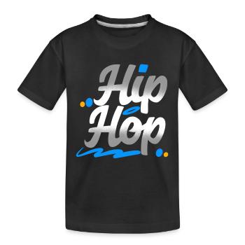 Hip Hop - Kinder Premium Bio T-Shirt - Schwarz - Vorne