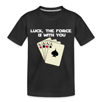 La chance est avec toi au poker ! - T-shirt bio Premium Enfant - noir - Devant