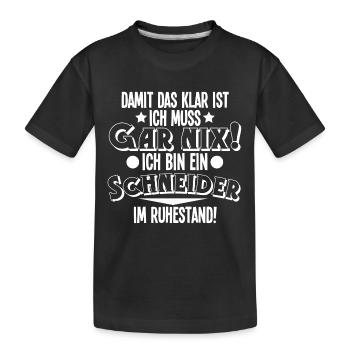 Schneider Rentner Ruhestand - Kinder Premium Bio T-Shirt - Schwarz - Vorne
