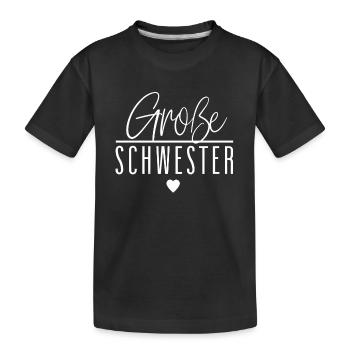 Große Schwester - Kinder Premium Bio T-Shirt - Schwarz - Vorne