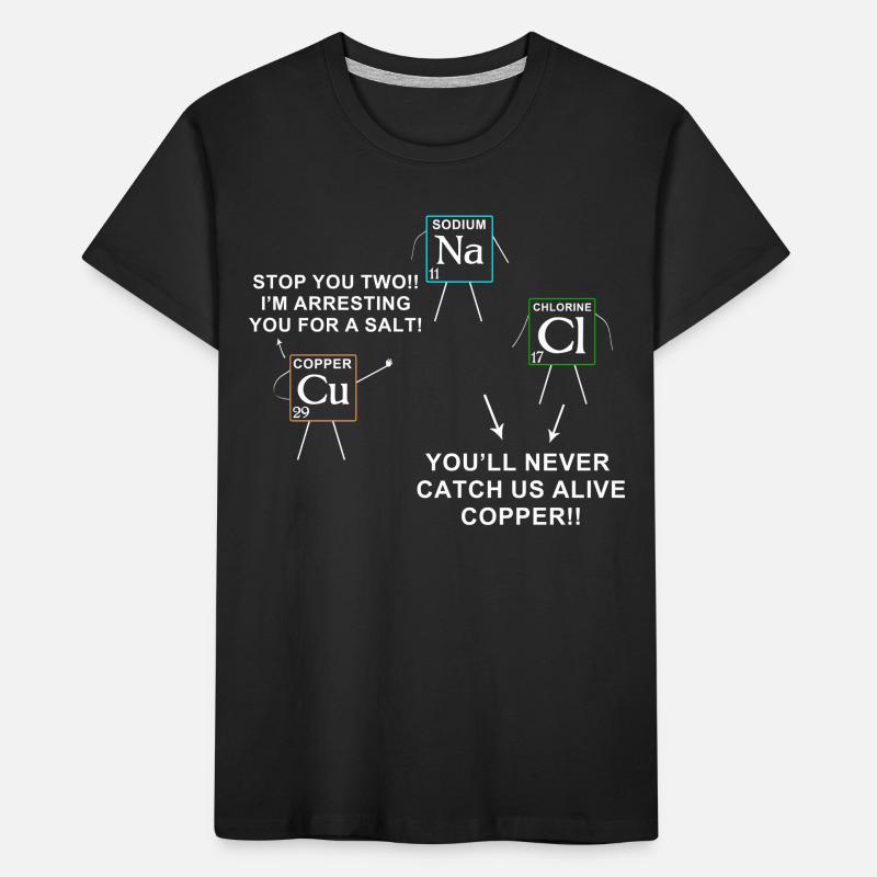 Jeu de mots sur les éléments chimiques pour les amateurs de chimie T-shirt bio Premium Enfant