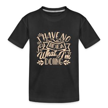 Funny Sarcastic Quote, funny, quotes, sarcastic, s - Kids' Premium Organic T-Shirt - black - Front