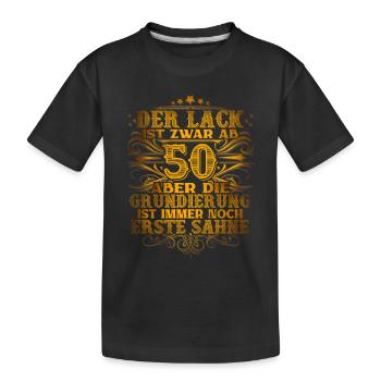 50. Geburtstag Lustiger Spruch - Kinder Premium Bio T-Shirt - Schwarz - Vorne