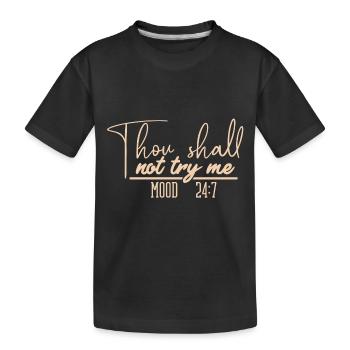Funny Sarcastic Quote, funny, quotes, sarcastic, s - Kids' Premium Organic T-Shirt - black - Front
