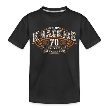 70. Geburtstag Ich Bin Knackige 70 Mal Knackt.... - Kinder Premium Bio T-Shirt - Schwarz - Vorne