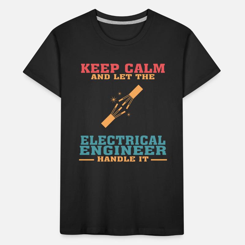 Funny Electrical Engineering Quote for Electrical Kids' Premium Organic T-Shirt