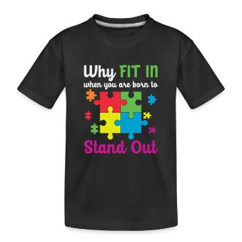 Warum fit in You Are Born To Stechen - Kinder Premium Bio T-Shirt - Schwarz - Vorne