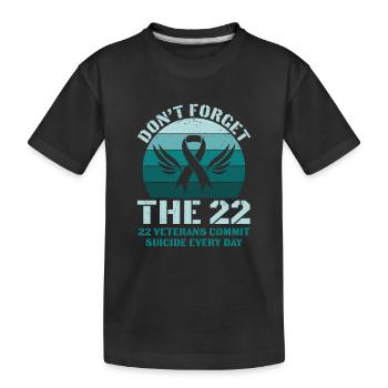 Dont Forget 22 Veterans Ptsd Awareness - Kids' Premium Organic T-Shirt - black - Front