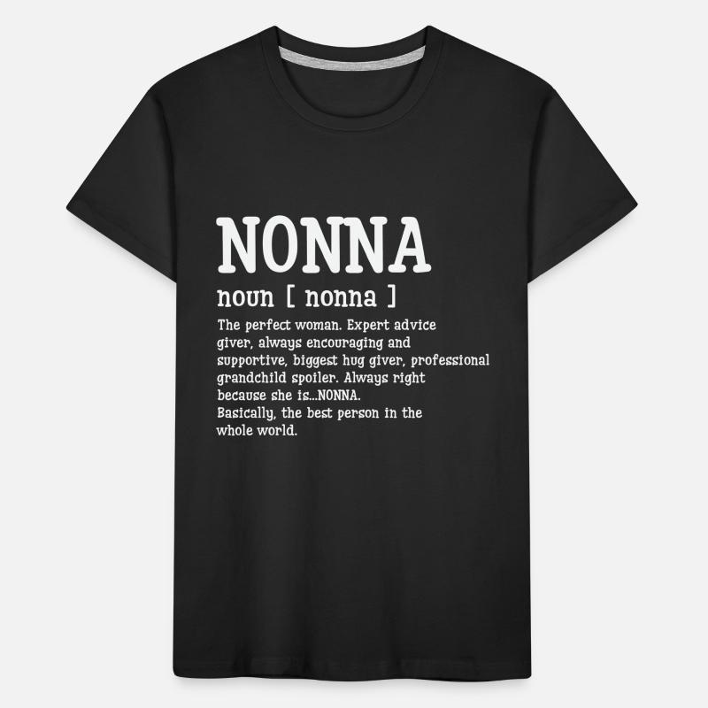 Nonna Defination Mothers Day Kids' Premium Organic T-Shirt