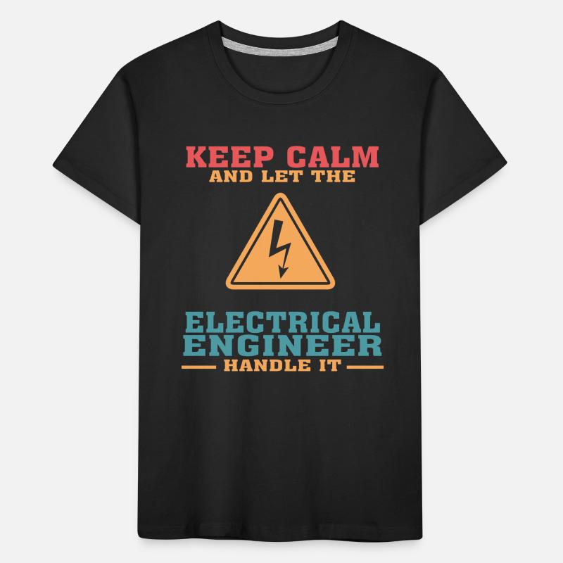 Funny Electrical Engineering Quote for Electrical Kids' Premium Organic T-Shirt