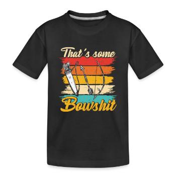 Das ist ein Bowshit Funny Archery Zitat - Kinder Premium Bio T-Shirt - Schwarz - Vorne