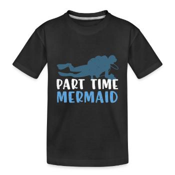 Tauchen Zitat Teilzeit Meerjungfrau - Kinder Premium Bio T-Shirt - Schwarz - Vorne