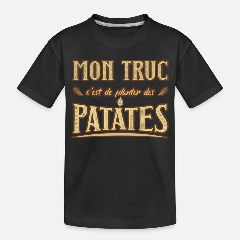 Mon truc c'est de planter des patates humour - T-shirt bio Premium Enfant - noir