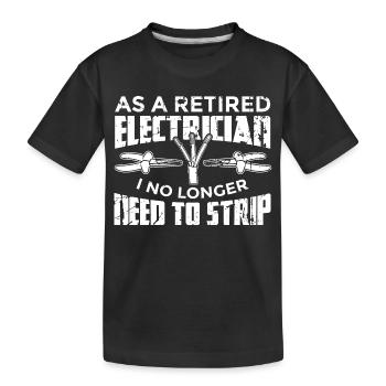 Électricien à la retraite - T-shirt bio Premium Enfant - noir - Devant