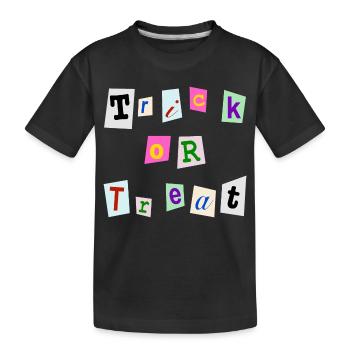 Trick or Treat for Halloween - Kids' Premium Organic T-Shirt - black - Front