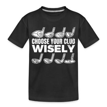 Choisissez votre club de golf - T-shirt bio Premium Enfant - noir - Devant