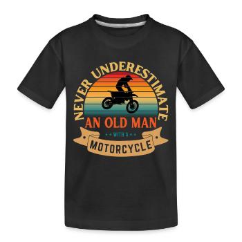 UNTERSCHÄTZEN SIE NIEMALS EINEN ALTEN MANN MIT EINEM MOTORRAD - Kinder Premium Bio T-Shirt - Schwarz - Vorne