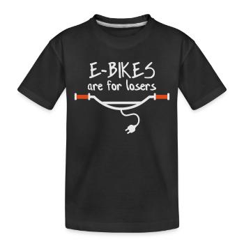 E-Bikes sind für Verlierer - Kinder Premium Bio T-Shirt - Schwarz - Vorne