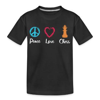 Peace Love Chess - Kids' Premium Organic T-Shirt - black - Front