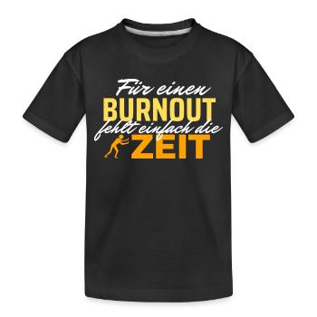 Burnout Zeitdruck - Zeit rennt - Kinder Premium Bio T-Shirt - Schwarz - Vorne