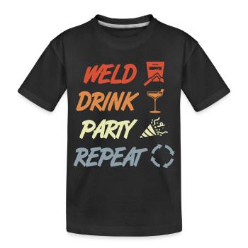 Weld Drink Party Repeat - Kinder Premium Bio T-Shirt - Schwarz - Vorne