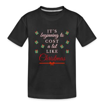 Es fängt an wie Weihnachten zu kosten lustig - Kinder Premium Bio T-Shirt - Schwarz - Vorne