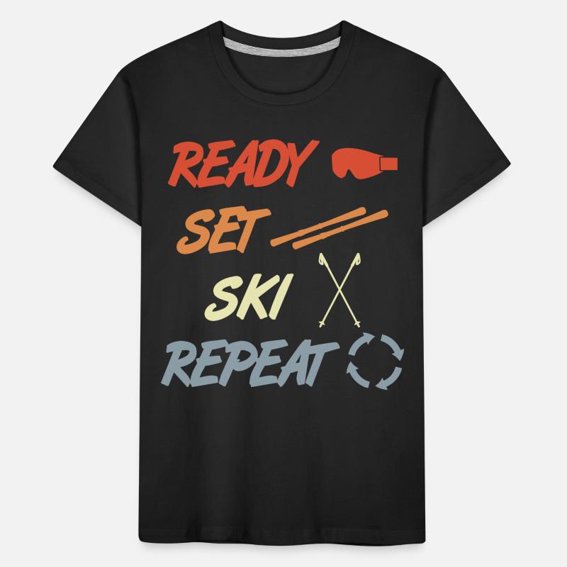 Ready Set Ski Repeat Kinder Premium Bio T-Shirt