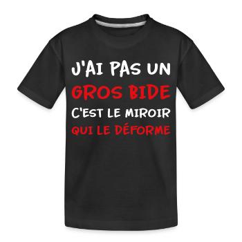 J’ai pas un gros bide c’est le miroir qui déforme - T-shirt bio Premium Enfant - noir - Devant