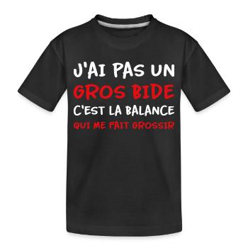J’ai pas un gros bide la balance qui fait grossir - T-shirt bio Premium Enfant - noir - Devant