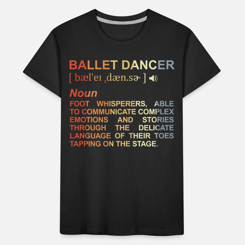 Danseuse de ballet Explication des termes T-shirt bio Premium Enfant
