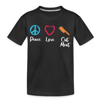 Frieden Liebe Fleisch schneiden - Kinder Premium Bio T-Shirt - Schwarz - Vorne
