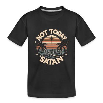 Nicht heute Satan: Retro Beach Vibes Humor - Kinder Premium Bio T-Shirt - Schwarz - Vorne