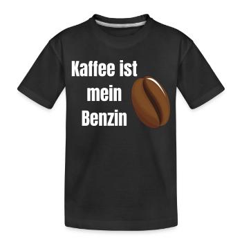 Kaffee ist mein Benzin - Kinder Premium Bio T-Shirt - Schwarz - Vorne