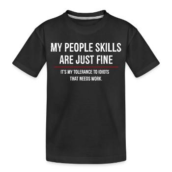 Mes compétences relationnelles sont très bien - T-shirt bio Premium Enfant - noir - Devant