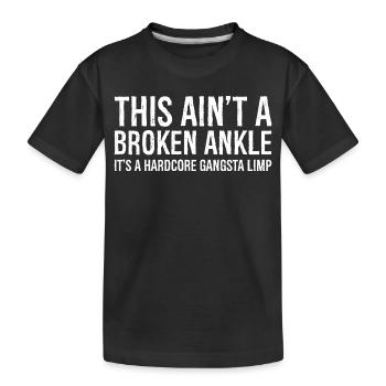 Funny Broken Ankle Injury - Kids' Premium Organic T-Shirt - black - Front