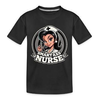 Smartass Nurse Funny Gift - Kids' Premium Organic T-Shirt - black - Front
