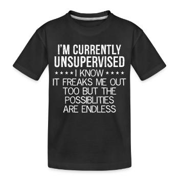 Je suis actuellement sans surveillance, je sais que ça me fait peur - T-shirt bio Premium Enfant - noir - Devant