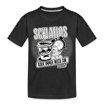 Schlaflos – aber immer noch am leben. Mom Life - Kinder Premium Bio T-Shirt - Schwarz - Vorne