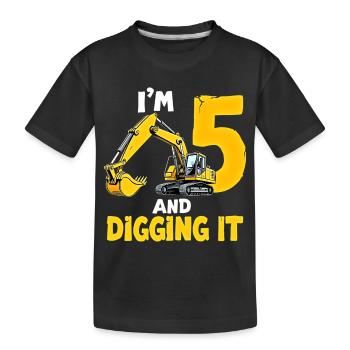 I`m 5 and Digging it Geschenk zum 5. Geburtstag - Kinder Premium Bio T-Shirt - Schwarz - Vorne