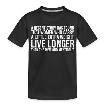 Eine aktuelle Studie hat ergeben, dass Frauen, die eine - Kinder Premium Bio T-Shirt - Schwarz - Vorne