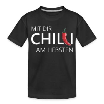mit dir chilli am liebsten chili chillen - Kinder Premium Bio T-Shirt - Schwarz - Vorne