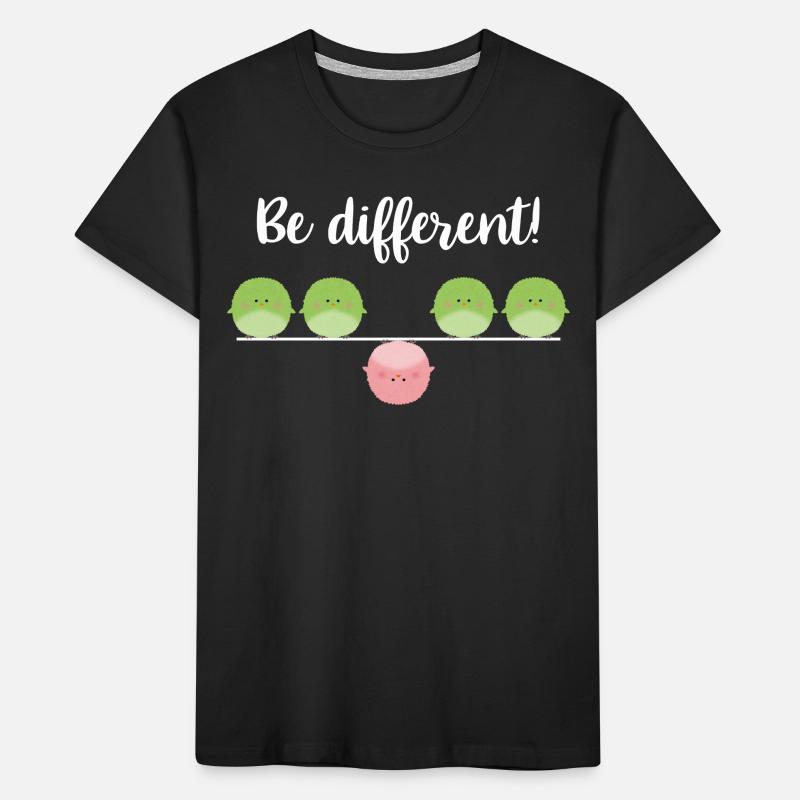 Be different! Sei einfach anders! Kinder Premium Bio T-Shirt