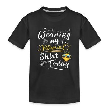 Fun Lemon I'm Wearing My Vitamin C Shirt Today - Kids' Premium Organic T-Shirt - black - Front