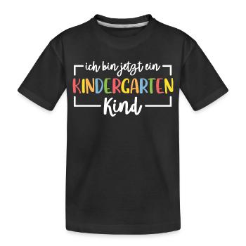 I am now a kindergarten child Kindergarten - Kids' Premium Organic T-Shirt - black - Front