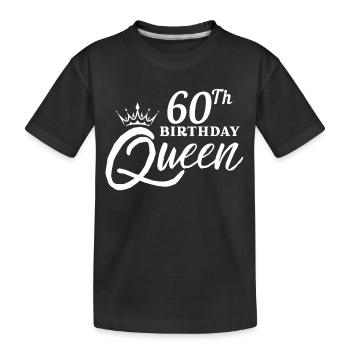 60th birthday queen - Kids' Premium Organic T-Shirt - black - Front