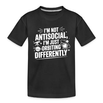 Nicht asozial, nur anders umkreisend - Kinder Premium Bio T-Shirt - Schwarz - Vorne