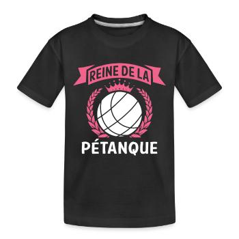 Pétanque Gift for Women Queen of Pétanque - Kids' Premium Organic T-Shirt - black - Front